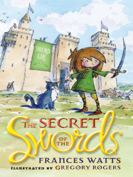 Title details for The Secret of the Swords by Frances Watts - Wait list